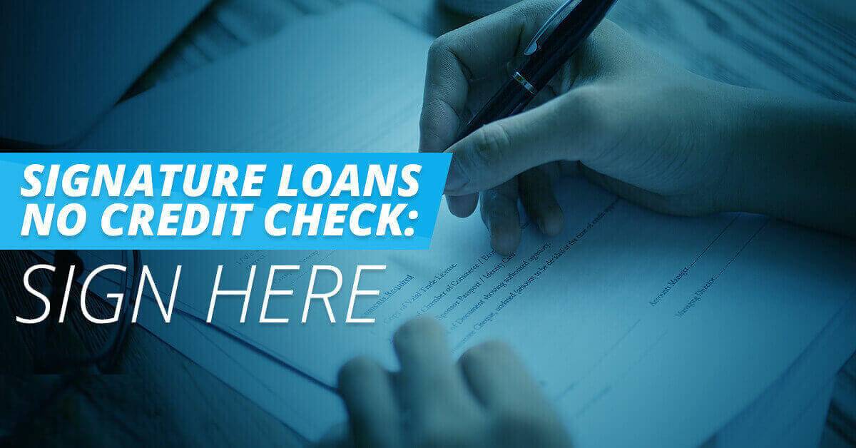 Signature Loans