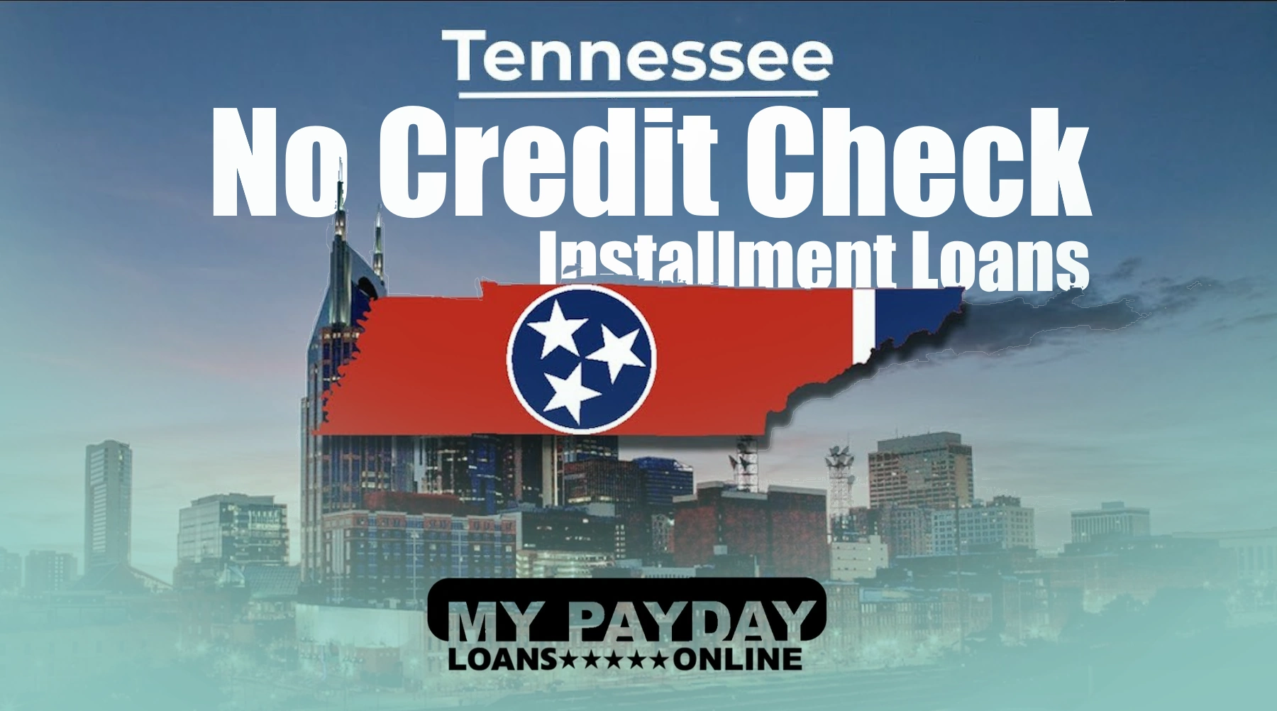 Bad Credit Loans in Tennessee