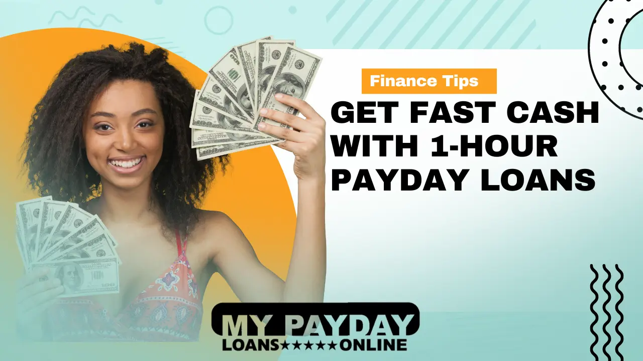 Secure Your Finances with 1-Hour Payday Loans
