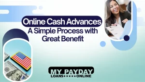 Understanding the Process and Benefits of Cash Advance Online