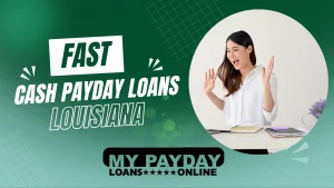 What are online payday loans? Get one in Louisiana!