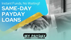 Same-Day Payday Loans: Everything You Need to Know Before Applying